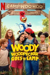 Download Woody Woodpecker Goes to Camp (2022) Dual Audio 480p | 720p | 1080p WEB-DL